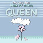 Music for Infants-Queen Songs