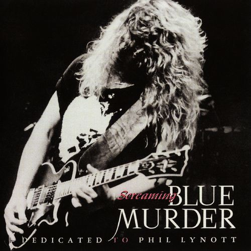 Screaming Blue Murder: Dedicated to Phil Lynott (Live In Tokyo)