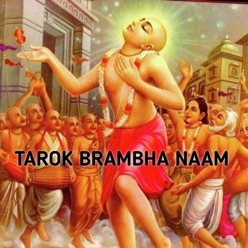 TAROK BRAMBHA NAAM