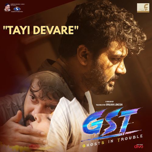 Tayi Devare (From "GST - GhostS In Trouble")