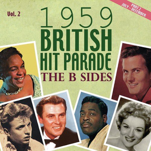 The 1959 British Hit Parade the B Sides, Pt. 2, Vol. 2