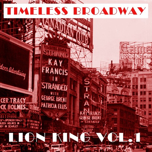 Timeless Broadway: Lion King, Vol. 1