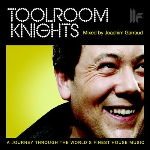 Toolroom Knights Mixed By Joachim Garraud