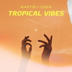 Tropical Vibes