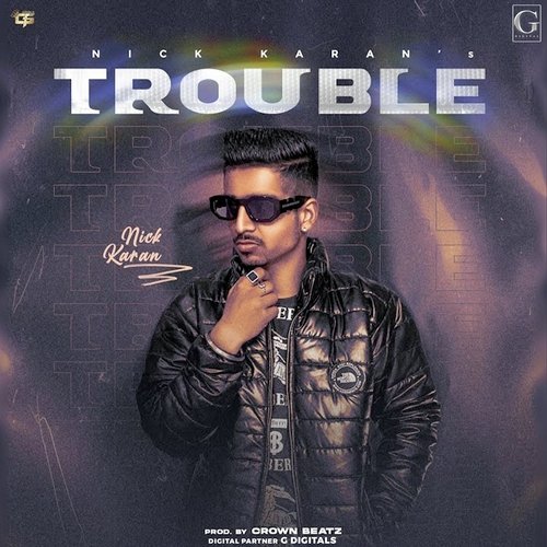 Trouble