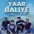 Yaar Baliye