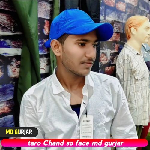 taro Chand so face md gurjar