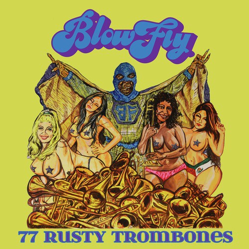 77 Rusty Trombones