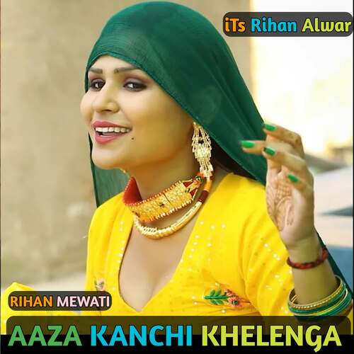 Aaza kanchi khelenga