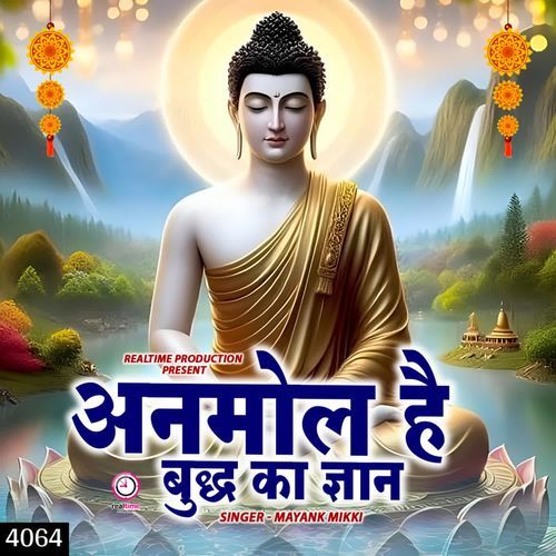 Anmol Hai Buddh Ka Gyan