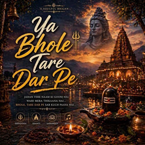 Bhole tere dar pe