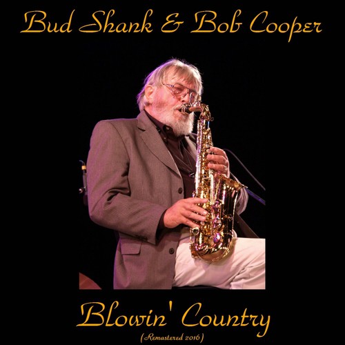 Blowin' Country (Remastered 2016)