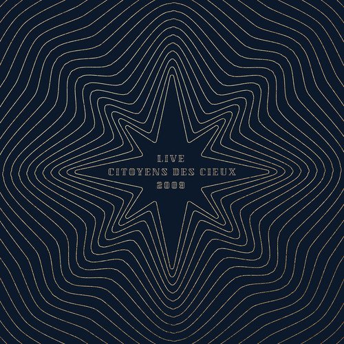 Citoyens des cieux - (Live 2009)