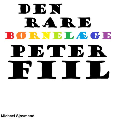 Den rare børnelæge Peter Fiil cover art