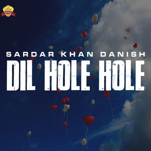 Dil Hole Hole