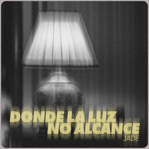 Donde la luz no alcance