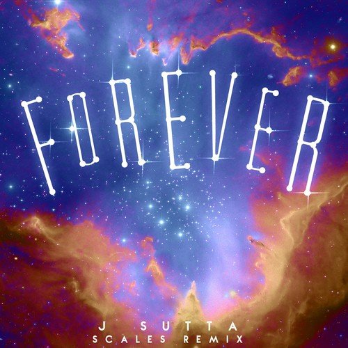 Forever (Scales Remix)