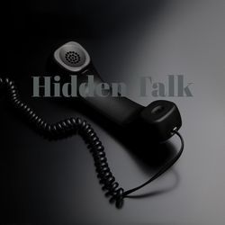 Hidden Talk-EQdfW01UXUk