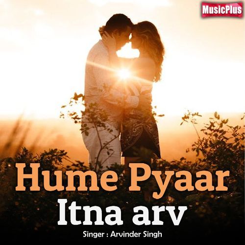 Hume Pyaar Itna arv