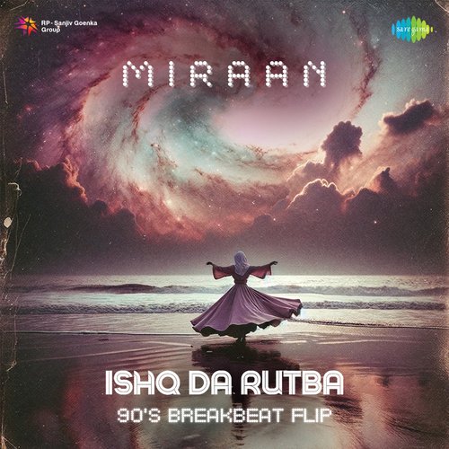 Ishq Da Rutba - 90's Breakbeat Flip