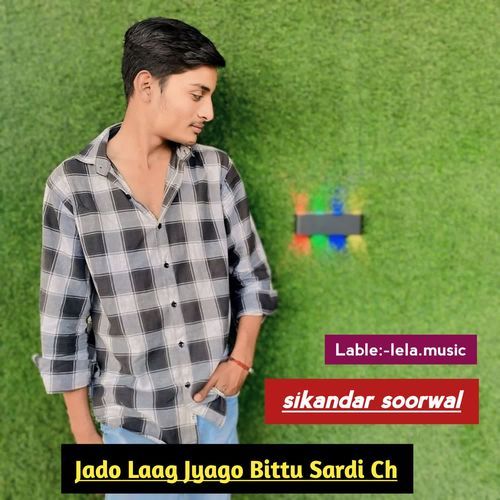 Jado Laag Jyago Bittu Sardi Ch