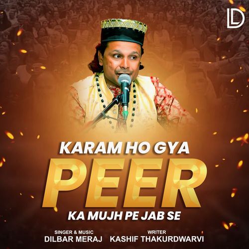 Karam Ho Gya Peer Ka Mujh Pe Jab Se