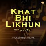 Khat Bhi Likhun (Unplugged)