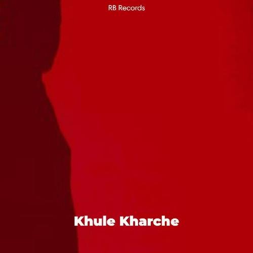 Khule Kharche