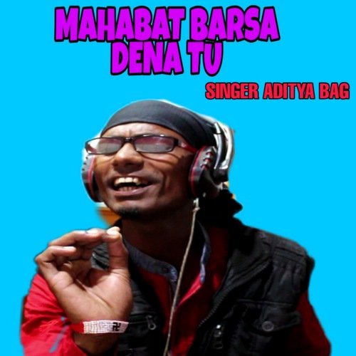 Mahabat Barsa Dena Tu