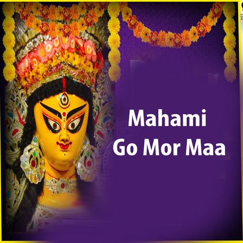 Mahami Go Mor Maa