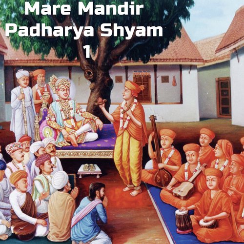 Mare Mandir Padharya Shyam 1