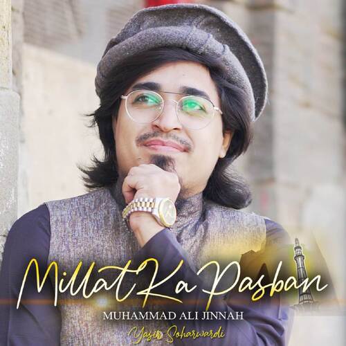 Millat Ka Pasban Muhammad Ali Jinnah