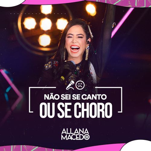 Não Sei Se Canto ou Se Choro (Ao Vivo)