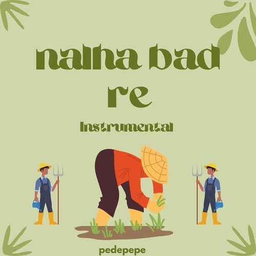 Nalha Bad Re (Instrumental)