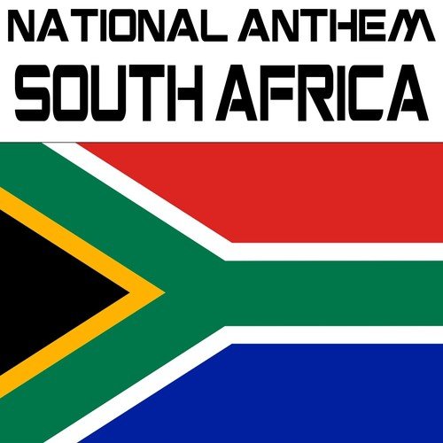 National Anthem South Africa (Nkosi Sikelel' Iafrika/die Stem Van Suid-Afrika)