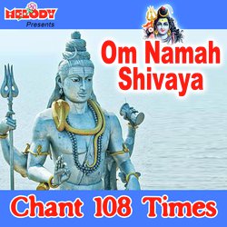 Om Namah Shivaya - 108 Times-FjwFSzJgdFY