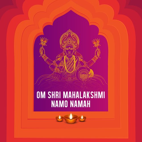 Om Shri Mahalakshmi Namo Namah