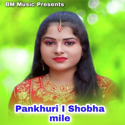 Pankhuri I Shobha mile
