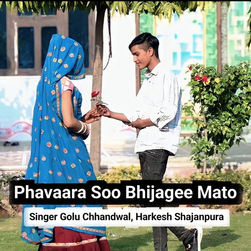 Phavaara Soo Bhijagee Mato