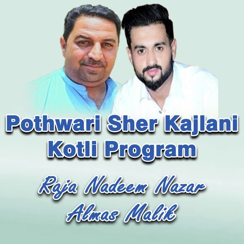 Pothwari Sher Kajlani Kotli Program