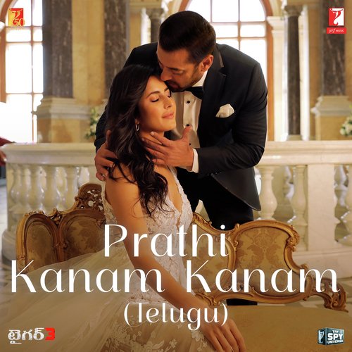 Prathi Kanam Kanam (From "Tiger 3") - Telugu Version