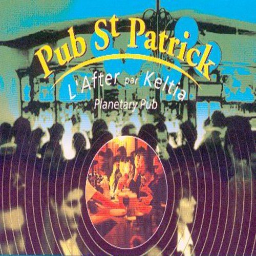 Pub Saint Patrick (L'After par Keltia) [Planetary Pub]