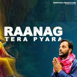 Raanag Tera Pyara