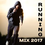 Running Mix 2017 - Chill Out Hits 2017, Runing Hits, Workout, Stretching, High Tempo