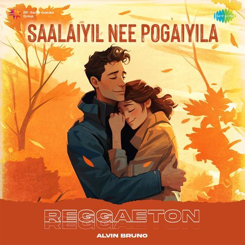 Saalaiyil Nee Pogaiyila - Reggaeton