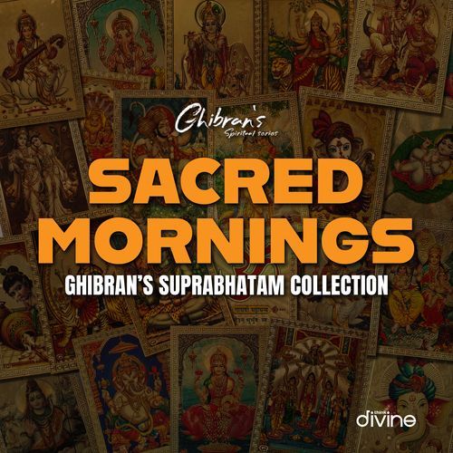 Sacred Mornings (Ghibran's Suprabhatam Collection)