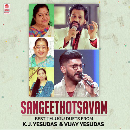 Sangeethotsavam - Best Telugu Duets From K. J. Yesudas & Vijay Yesudas