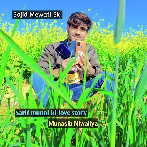 Sarif munni ki love story
