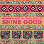 Shine Good (feat. Julimar Santos)