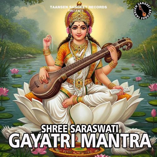 Shree Saraswati Gayatri Mantra